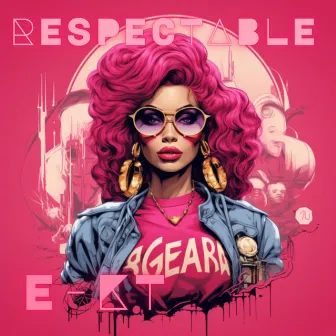 Respectable by E-KT