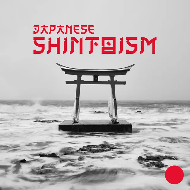 Japanese Shintoism: Traditional Spiritual Music for Worship of Kami, Purification Rituals, Prayer Recitation