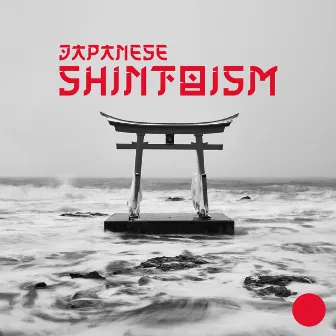 Japanese Shintoism: Traditional Spiritual Music for Worship of Kami, Purification Rituals, Prayer Recitation by Lu Xuna Qian