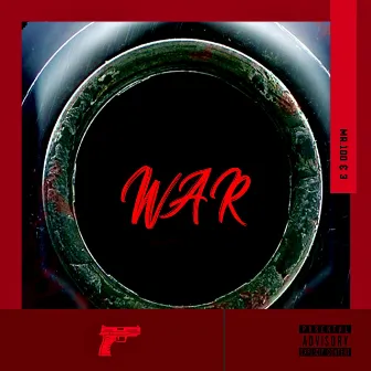 WAR by Mr.100