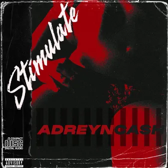 Stimulate by Adreyn Cash