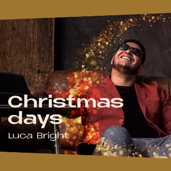 Christmas Days by Luca Bright