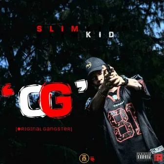 Original Gangster by Slim Kid