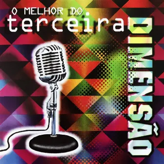 O Melhor do Terceira Dimensão, Vol. 1 by Terceira Dimensão