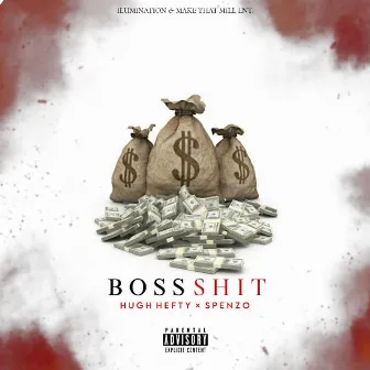 Boss Shit by Hugh Hefty