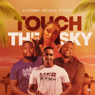 Touch the sky by DJ Yessonia