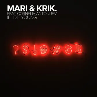 If I Die Young by MARI