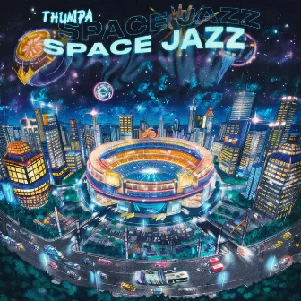 Space Jazz by Thumpa