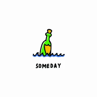 Someday by Sammy Bananas