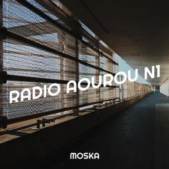 Radio Aourou N1 by Moska