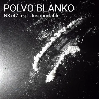 Polvo Blanko by N3x47