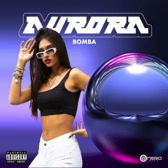 Bomba by Aurora