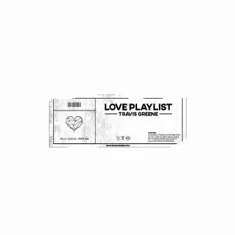 Love Playlist by Travis Greene