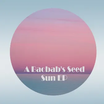 Sun by A Baobab's Seed