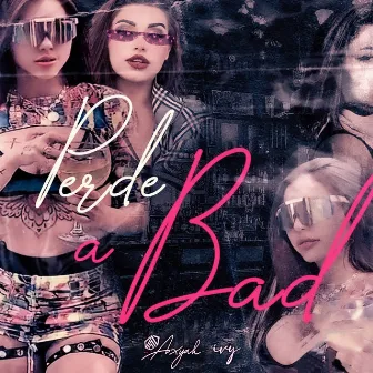 Perde a Bad by Axyah