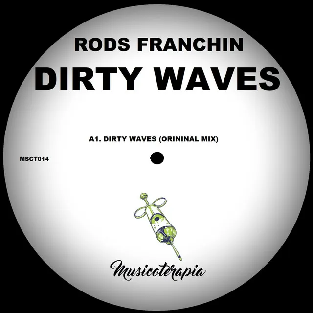 Dirty Waves