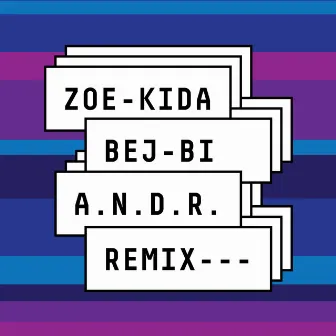 Bejbi (Remix) by A.N.D.R.