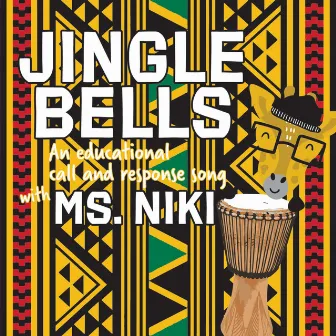 Jingle Bells by Ms. Niki