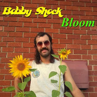 Bloom by Bobby Shock