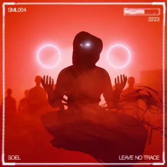 Leave No Trace - EP by SOEL