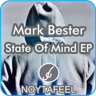 State Of Mind EP by Mark Bester