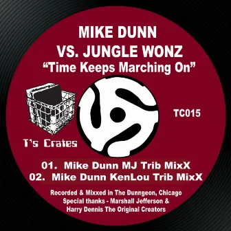 Time Keeps Marching On by Mike Dunn