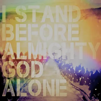 I Stand Before Almighty God Alone: A People & Songs Simple Collection by Jennie Lee Riddle