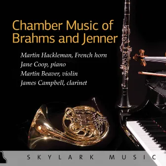 Chamber Music of Brahms and Jenner by Martin Hackleman