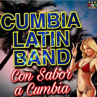 Con Sabor A Cumbia by Cumbia Latin Band