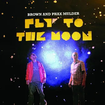 Fly To The Moon by Brown