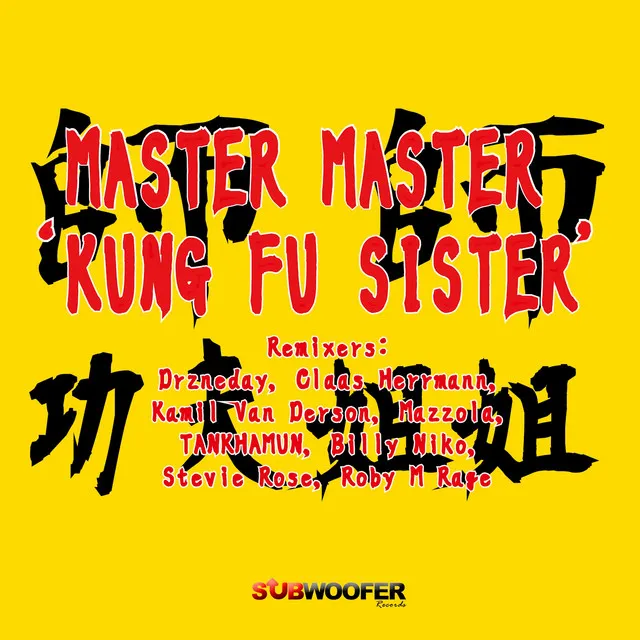 Kung Fu Sister - Mazzola Remix