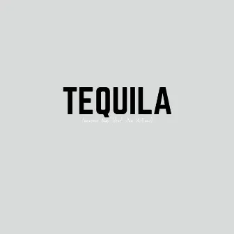 Tequila by Lawrence Shay