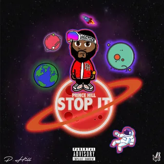 Stop It by Prince Hill