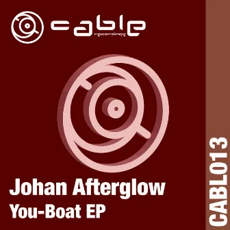 You-Boat EP by Johan Afterglow