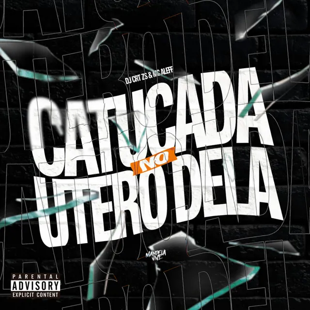 Catucada no Útero Dela