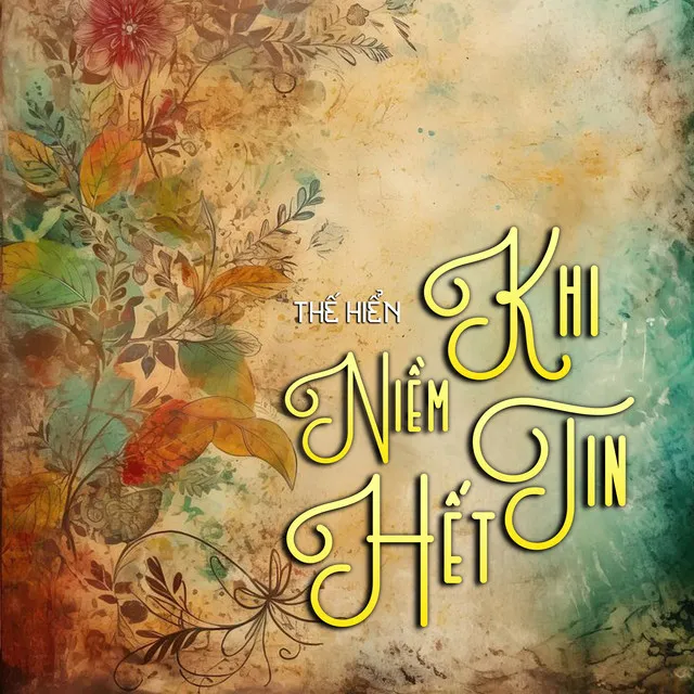 Khi Niềm Tin Hết