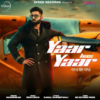 Yaar Bas Yaar - Single by Harsimran