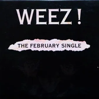 The February Single by Weez