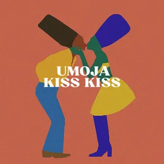 Kiss-Kiss by Umoja