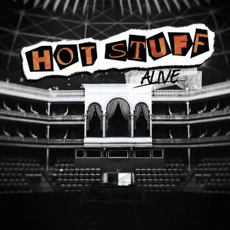 Alive (Ao Vivo) by Hot Stuff