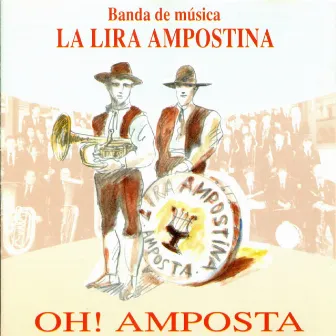 Oh! Amposta by La Lira Ampostina