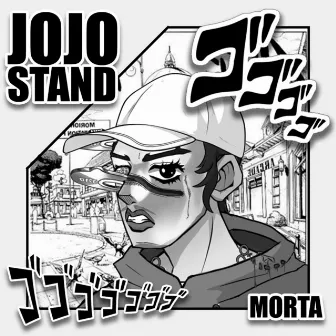 Jojo Stand by Morta