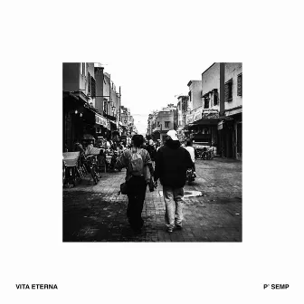 VITA ETERNA / P' SEMP by Ezeeo