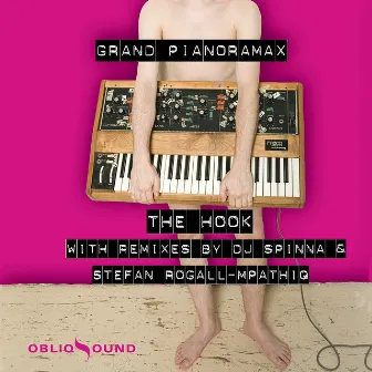 The Hook (Remixes) by Grand Pianoramax