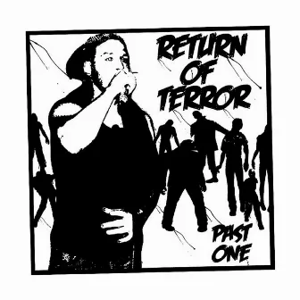 Return Of Terror by Past One