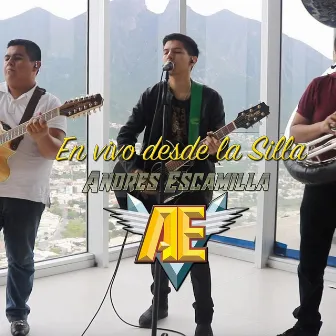 En Vivo Desde la Silla (En vivo) by Andres Escamilla