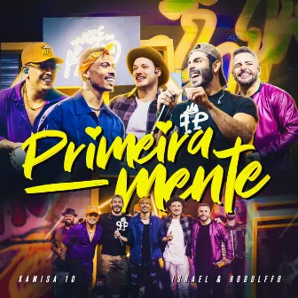 Primeiramente (Ao Vivo) by Kamisa 10