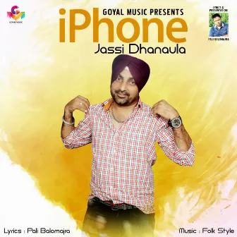 I Phone by Jassi Dhanaula