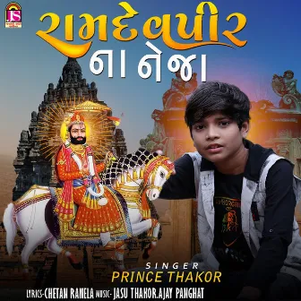 Ramdevpirna Neja (Original) by Prince Thakor