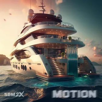 Motion by SBM2X